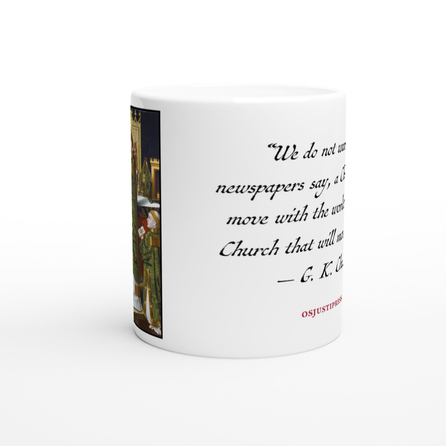 Chesterton Quote 11oz Mug
