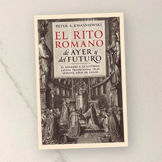 El Rito Romano de Ayer y del Futuro